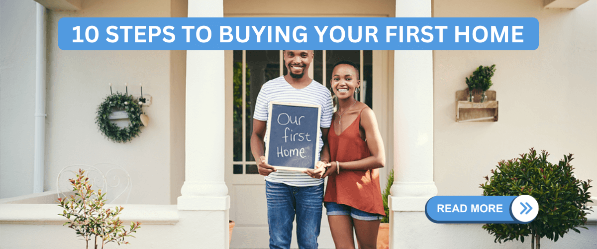 10 steps to buying your first home